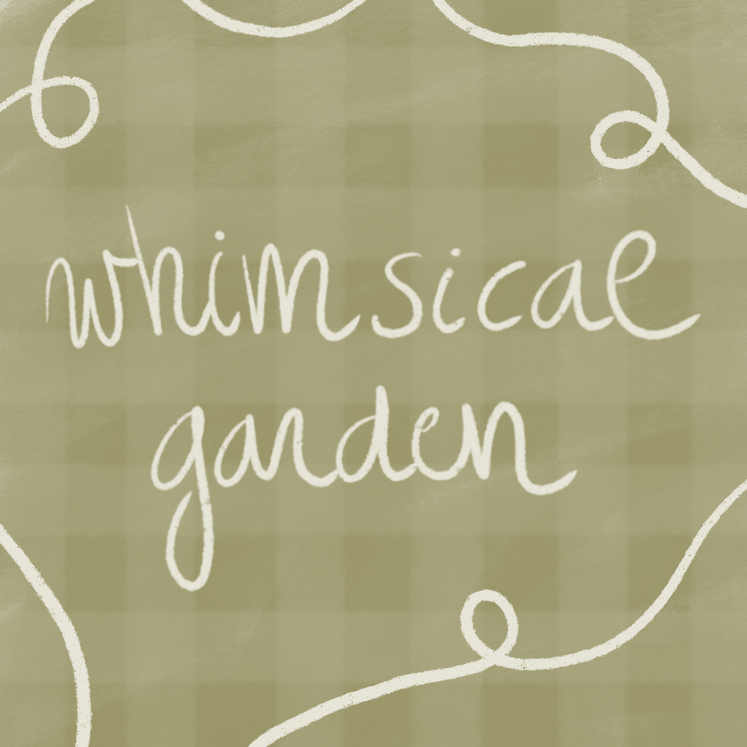 Whimsical Garden